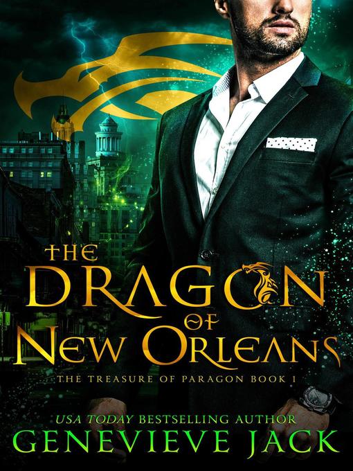 Title details for The Dragon of New Orleans by Genevieve Jack - Wait list